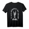 Motivierendes HapKoala Skelett Handknochen T-Shirt mit Zitat 'Die with Memories not Dreams' – Für Abenteurer und Lebensgenießer