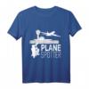 Planespotter Pilot Flugzeug Fliegen Hobby Geschenk T-Shirt – Perfekt für Flugzeugfans, Hobby-Piloten und Enthusiasten zu Geburtstags- und Weihnachtsgeschenken