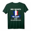 Frankreich Flagge T-Shirt - Mir reichts ich fliege nach Frankreich Urlaubsgeschenk für Reisebegeisterte & Frankreich-Fans