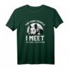 The More People I Meet Love My Dog Frenchie - Lustiges Französische Bulldoggen T-Shirt für Hundeliebhaber, Geschenkidee