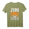 Zero Fox Given T-Shirt für Männer, Frauen & Kinder – Lustiges Statement-Shirt mit klassischem Schnitt und doppeltem Saum