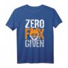 Zero Fox Given T-Shirt für Männer, Frauen & Kinder – Lustiges Statement-Shirt mit klassischem Schnitt und doppeltem Saum