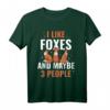 I Like Foxes And Maybe 3 People T-Shirt - Perfektes Geburtstagsgeschenk für Fuchs Fans und Tierliebhaber zum HapKoala