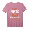 I Like Foxes And Maybe 3 People T-Shirt - Perfektes Geburtstagsgeschenk für Fuchs Fans und Tierliebhaber zum HapKoala