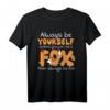 Lustiges Fuchs Shirt Witziges Fuchs Fox Geschenk T-Shirt – Perfekt für Natur- und Tierliebhaber, Jäger & Geburtstagsgeschenke