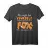 Lustiges Fuchs Shirt Witziges Fuchs Fox Geschenk T-Shirt – Perfekt für Natur- und Tierliebhaber, Jäger & Geburtstagsgeschenke
