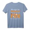 Lustiges Fuchs Shirt Witziges Fuchs Fox Geschenk T-Shirt – Perfekt für Natur- und Tierliebhaber, Jäger & Geburtstagsgeschenke