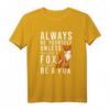 Lustiges Fuchs Shirt - Witziges Fox Geschenk für Natur- und Waldliebhaber, Jäger, Familie & Tierfreunde