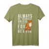 Lustiges Fuchs Shirt - Witziges Fox Geschenk für Natur- und Waldliebhaber, Jäger, Familie & Tierfreunde