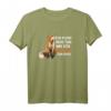 Fuchsmotiv T-Shirt mit Spruch - Handbemalter Fuchs für Tier- und Naturliebhaber, perfekt als Geschenk zu Weihnachten, Geburtstag oder Vatertag