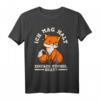 Fuchs Rotfuchs Reineke Fuchsliebhaber T-Shirt - Lustiges Tiermotiv für Natur- und Tierfreunde