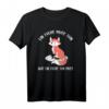 Ein Fuchs muss tun was ein Fuchs tun muss - Lustiges und niedliches Fuchs T-Shirt für Natur- und Tierfreunde, Umwelt- & Klimaschutz Motiv