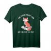 Ein Fuchs muss tun was ein Fuchs tun muss - Lustiges und niedliches Fuchs T-Shirt für Natur- und Tierfreunde, Umwelt- & Klimaschutz Motiv