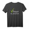 Pienso en Positivo T-Shirt für Positivdenken & Optimismus – Perfektes Geschenk für Mallorca & Spanien Enthusiasten