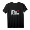 Lustiges Tante T-Shirt mit Spruch - Die Frau Die Legende Der schlechte Einfluss für Familien & Verwandte