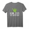 Gärtner Geschenk Keine Zeit Der Garten Ruft T-Shirt - Perfekt für Hobbygärtner, Landschaftsgärtner & Gartenliebhaber zum Geburtstag