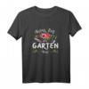 Keine Zeit Der Garten Ruft T-Shirt – Lustiges Geschenk für Hobbygärtner, Gartenliebhaber und Naturliebhaber