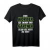 Lustiges Gärtner T-Shirt mit Spruch - Perfektes Geschenk für Hobbygärtner, Landschaftsgärtner & Gartenliebhaber