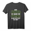Lustiges Gärtner T-Shirt mit Spruch - Perfektes Geschenk für Hobbygärtner, Landschaftsgärtner & Gartenliebhaber