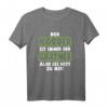 Lustiges Gärtner T-Shirt mit Spruch - Perfektes Geschenk für Hobbygärtner, Landschaftsgärtner & Gartenliebhaber