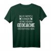 Lustiges Geocaching Shirt Geschenk - Ideales Outdoorshirt für Schatzsucher & Geocacher mit Sprüchen