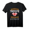 Ich Brauche Keine Therapie Ich Muss Nur Nach Georgien T-Shirt - Lustiges Geschenk für Georgien-Fans, Reisende & Menschen mit georgischen Wurzeln