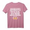 Jeder muss etwas glauben. Ich glaub, trink noch einen - Lustiges Bier T-Shirt für Partygänger & Freunde