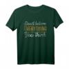 Glaub nicht alles was du denkst Lustiges Psychologie T-Shirt – Perfektes Geschenk für Psychologen, Wissenschaftler & Studenten