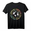 Globale Erwärmung Umweltschutz Klimaschutz T-Shirt – Zeige deine Stimme für den Planeten am Earth Day