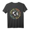 Globale Erwärmung Umweltschutz Klimaschutz T-Shirt – Zeige deine Stimme für den Planeten am Earth Day