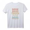 Save Bees, Trees And Seas Shirt – Retro Vintage Klimawandel T-Shirt für Umweltbewusste Männer und Frauen