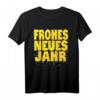 Frohes neues Jahr 2024 Silvester T-Shirt – Lustiges Neujahrsdesign für Familie, Paare und Freunde