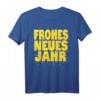 Frohes neues Jahr 2024 Silvester T-Shirt – Lustiges Neujahrsdesign für Familie, Paare und Freunde