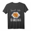 Lustiges Baklava T-Shirt für Süßigkeitenliebhaber aus Türkei und Griechenland – Vegan & Humorvolles Design