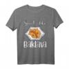 Lustiges Baklava T-Shirt für Süßigkeitenliebhaber aus Türkei und Griechenland – Vegan & Humorvolles Design