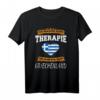 Ich Brauche Keine Therapie Ich Muss Nur Nach Griechenland T-Shirt – Lustiges Geschenk für Griechenland Fans, Urlauber & Liebhaber
