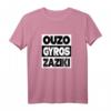 Ouzo Gyros Zaziki Tsatsiki Griechenland Trink Spruch T-Shirt – Lustiges Urlaubsdesign für Griechenland-Fans & Geschenkidee