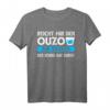 Reicht mir den Ouzo Der König hat Durst T-Shirt - Lustiges Griechenland Ouzo Geschenk für Schnapsliebhaber
