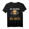 Du Maloche ich Kreta T-Shirt - Für Griechenland-Urlauber und Kreta-Liebhaber am Strand und Meer