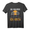 Du Maloche ich Kreta T-Shirt - Für Griechenland-Urlauber und Kreta-Liebhaber am Strand und Meer