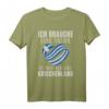 Ich brauche keine Therapie ich muss nur nach Griechenland T-Shirt – Witziges Souvenir für Griechenland-Fans, Urlauber & Liebhaber