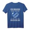 Ich brauche keine Therapie ich muss nur nach Griechenland T-Shirt – Witziges Souvenir für Griechenland-Fans, Urlauber & Liebhaber
