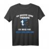 Ich brauche keine Therapie Ich Muss Nur Nach Griechenland T-Shirt - Lustiges Geschenk für Griechenlandfans und Urlauber