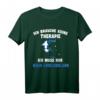 Ich brauche keine Therapie Ich Muss Nur Nach Griechenland T-Shirt - Lustiges Geschenk für Griechenlandfans und Urlauber