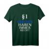 Griechen haben immer Recht T-Shirt – Perfektes Geschenk für Griechenland-Fans, Mythologie-Liebhaber & Griechenland-Reisende