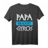Gyros Papa T-Shirt - Griechisches Geschenk für Griechenland-Fans, Urlaub, Humor & griechische Kultur