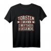 Herren Vorname Torsten Spruch Lustig Mann Mythos Legende T-Shirt – Personalisiertes Geschenk für Geburtstag, Weihnachten, Vatertag & mehr