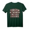 Herren Vorname Torsten Spruch Lustig Mann Mythos Legende T-Shirt – Personalisiertes Geschenk für Geburtstag, Weihnachten, Vatertag & mehr