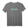 Moin - Moin Moin ist schon Gesabbel T-Shirt für Urlaub im Norden | Plattdeutsch & regionale Grüße