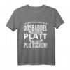 Platt Is För De Plietschen - Lustiges Hamburg T-Shirt mit Plattdeutsch Spruch für Norddeutsche Männer